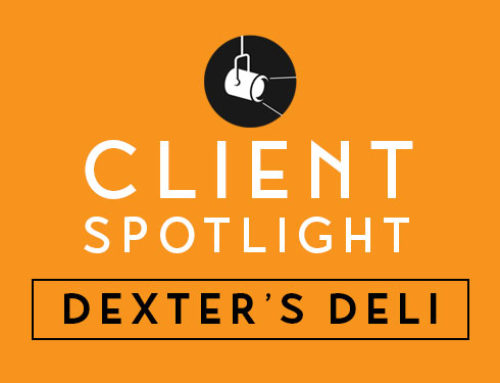 Client Spotlight: Dexter’s Deli